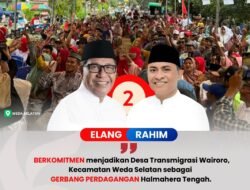 Elang-Rahim Komitmen Jadikan Weda Selatan Pusat Perdagangan Halmahera Tengah