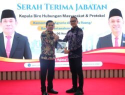 Pisah Sambut dan Serah Terima Jabatan, Era Baru Kepemimpinan Biro Humas dan Protokol