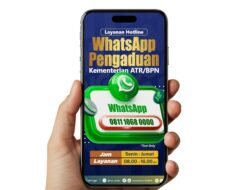 Kanal Pengaduan Digital Kementerian ATR/BPN, Jembatan Aspirasi Menuju Layanan Publik Lebih Baik