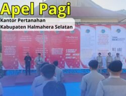 Apel Pagi Kantor Pertanahan Halmahera Selatan
