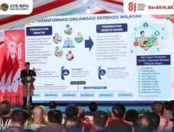 Transformasi Kementerian ATR/BPN, 10 Kantah Mulai Terapkan Sistem Organisasi Berbasis Wilayah untuk Percepat Pelayanan bagi Masyarakat