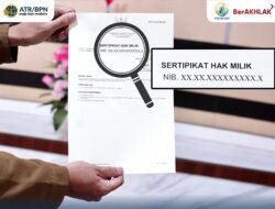 Mengenal Nomor Sertipikat dan Makna yang Terkandung di Dalamnya